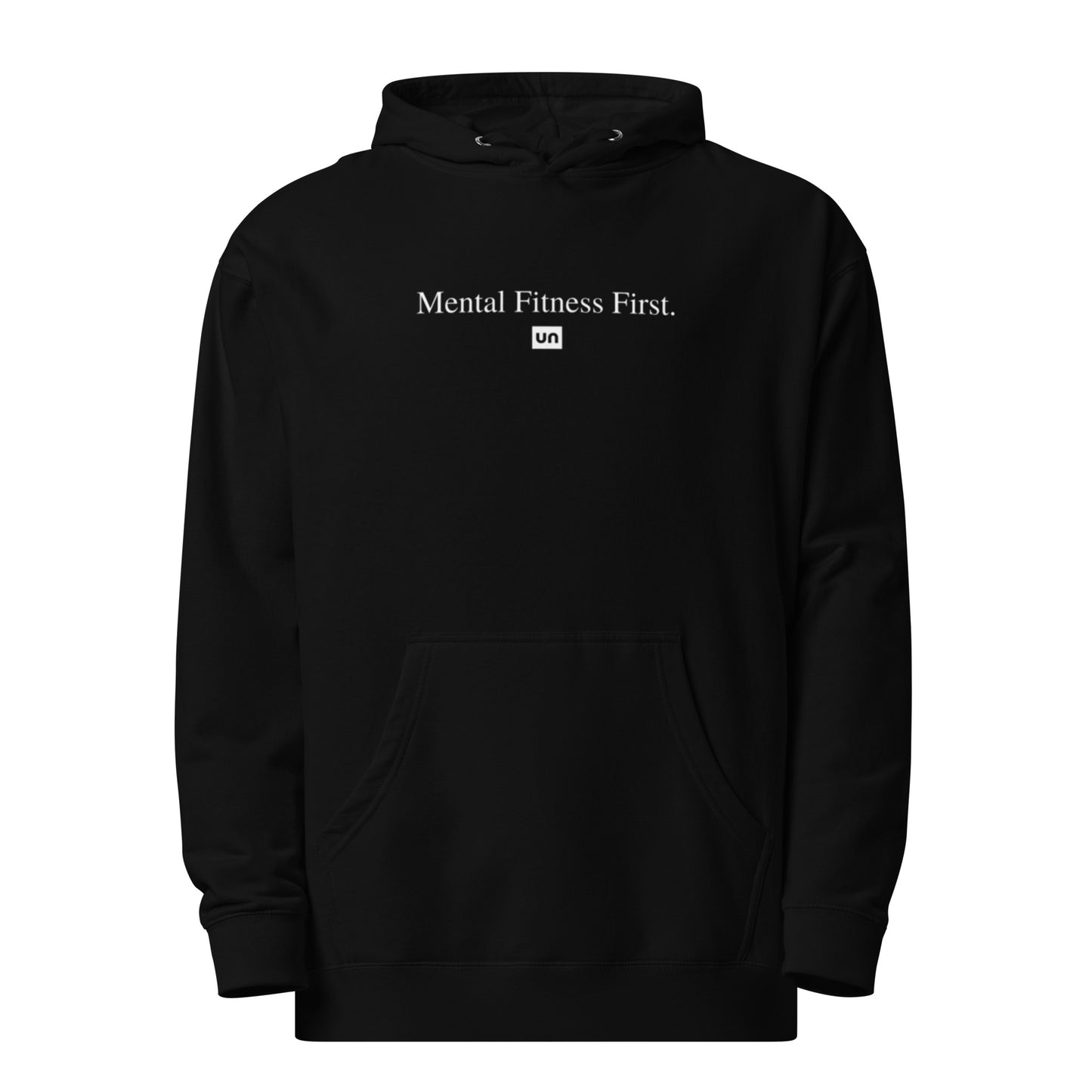 Mental Fitness First Hoodie