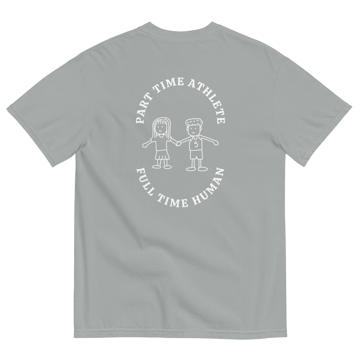 Part Time Athlete Full Time Human Character Tee