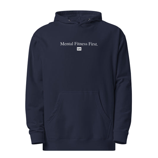 Mental Fitness First Hoodie